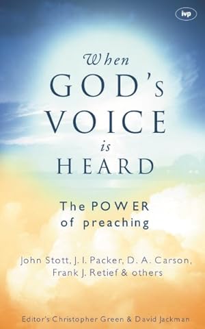 Imagen del vendedor de When God's Voice Is Heard : The Power of Preaching a la venta por GreatBookPrices