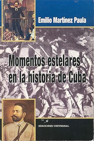 Seller image for Momentos estelares en la historia de Cuba for sale by Bookmarc's