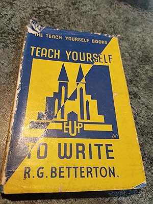 Seller image for Teach Yourself To Write for sale by SGOIS