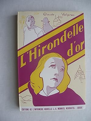 Image du vendeur pour L'HIRONDELLE D'OR mis en vente par La Bouquinerie des Antres