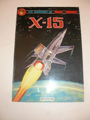 LES AVENTURES DE BUCK DANNY : X-15