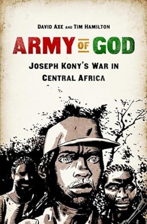 Imagen del vendedor de Army of God : Joseph Kony's War in Central Africa a la venta por GreatBookPricesUK