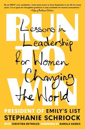Bild des Verkufers fr Run to Win : Lessons in Leadership for Women Changing the World zum Verkauf von GreatBookPricesUK