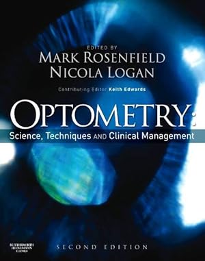 Immagine del venditore per Optometry : Science, Techniques and Clinical Management venduto da GreatBookPrices