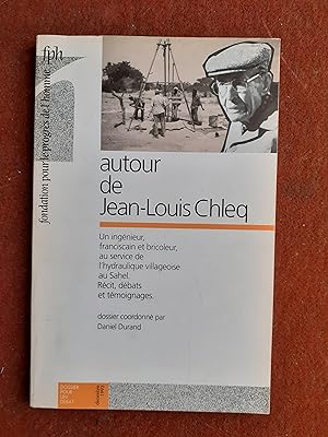 Autour de Jean-Louis Chleq. Un ingénieur, franciscain et bricoleur au service de l'Hydraulique vi...
