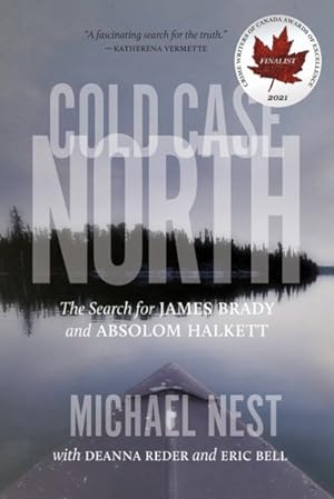 Bild des Verkufers fr Cold Case North : The Search for James Brady and Absolom Halkett zum Verkauf von GreatBookPricesUK