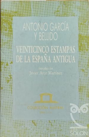 Veinticinco estampas de la España Antigua