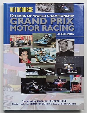 Autocourse 50 Years of World Championship Grand Prix Motor Racing (Hazleton History S.)