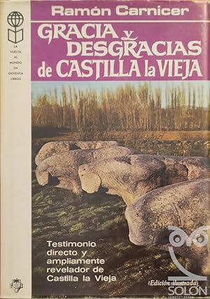 Gracia y desgracias de Castilla la Vieja - Edición ilustrada