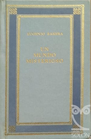 Seller image for Un mundo misterioso for sale by LIBRERA SOLN