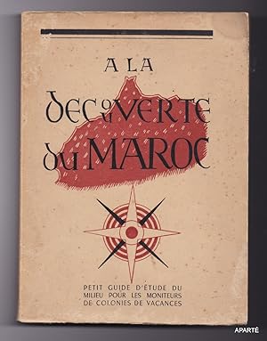Seller image for A LA DCOUVERTE DU MAROC. for sale by Apart