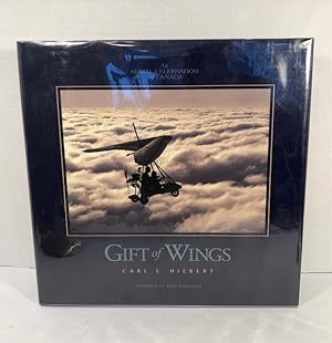 Bild des Verkufers fr Gift of Wings: An Aerial Celebration Of Canada zum Verkauf von Reeve & Clarke Books (ABAC / ILAB)