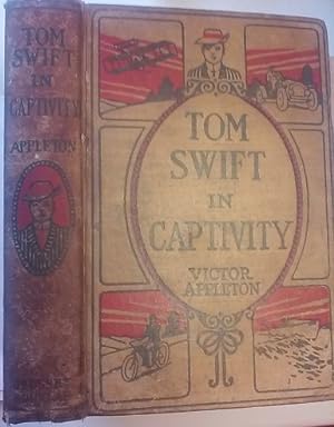 Seller image for TOM SWIFT IN CAPTIVITY for sale by nbmbks