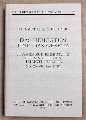 Seller image for Das Heiligtum und das Gesetz - Studien zur Bedeutung der sinaitischen Heiligtumstexte (Ex 25-40 Lev 8-9) for sale by Meretseger Books