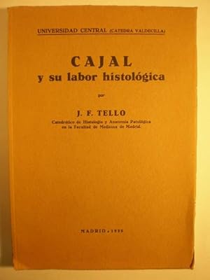 Cajal y su labor histológica