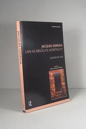 Bild des Verkufers fr Jacques Derrida. Law as Absolute Hospitality zum Verkauf von Librairie Bonheur d'occasion (LILA / ILAB)