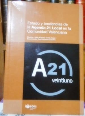 ESTADO Y TENDENCIAS DE LA AGENDA 21 LOCAL EN LA COMUNIDAD VALENCIANA