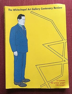 Imagen del vendedor de The Whitecahpel Art Gallery Centenary Review: Whitechapel Art Gallery 1901-2001 a la venta por Frances Wetherell