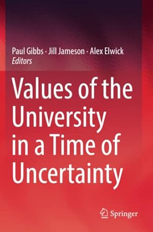 Imagen del vendedor de Values of the University in a Time of Uncertainty [Paperback ] a la venta por booksXpress