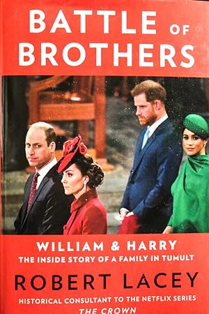 Seller image for Battle of Brothers: William and Harry The Inside Story of a Family in Tumult for sale by Mad Hatter Bookstore