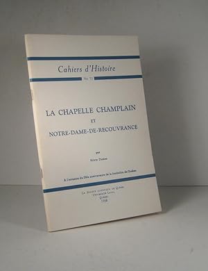 La Chapelle Champlain et Notre-Dame-de-Recouvrance