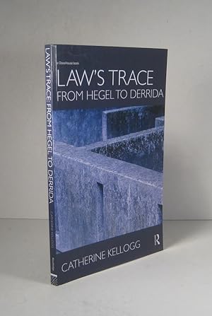 Law's Trace from Hegel to Derrida
