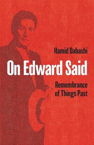 Seller image for On Edward Said: Remembrance of Things Past by Dabashi, Hamid [Paperback ] for sale by booksXpress