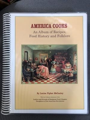 Seller image for America Cooks An Album of Recipes, Food History and Folklore for sale by The Groaning Board
