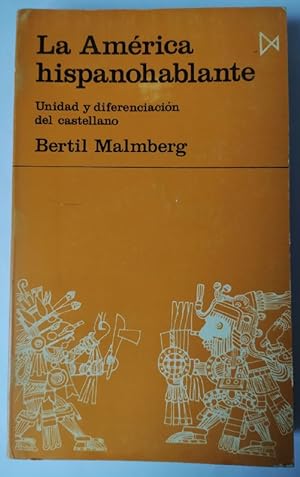 Imagen del vendedor de La amrica hispanohablante. Unidad y diferenciacin del castellano. a la venta por La Leona LibreRa