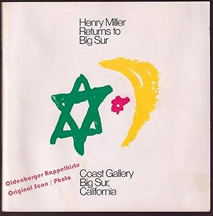 HENRY MILLER returns to BIG SUR: Exhibition Catalogue (1978) - Miller,Henry / Koeppel,Gary