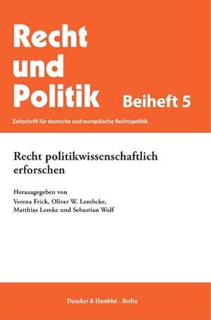 Bild des Verkufers fr Recht politikwissenschaftlich erforschen. zum Verkauf von Rheinberg-Buch Andreas Meier eK