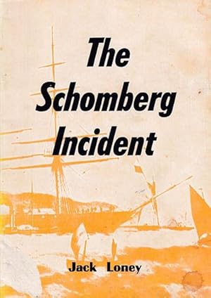 Seller image for THE SCHOMBERG INCIDENT for sale by Jean-Louis Boglio Maritime Books