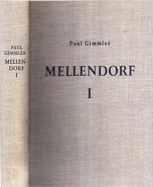 Mellendorf - Geschichte eines wedemärkischen Dorfes. Band I: Das alte Mellendorf (Von den Anfänge...