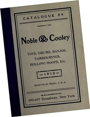 Image du vendeur pour 1912 Noble and Cooley Catalogue F9 : Toys Drums Banjos Tambourines Rolling Hoops Etc mis en vente par GREAT PACIFIC BOOKS