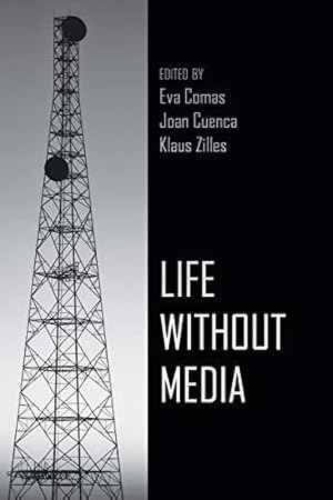 Imagen del vendedor de Life Without Media a la venta por WeBuyBooks