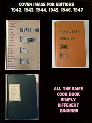 Seller image for Woman's Home Companion Cook Book 1946 Edition [A Cookbook / Recipe Collection / Compilation of Fresh Ideas, Traditional / Regional Fare, Comprehensive Cooking Instructions + Techniques explained] for sale by GREAT PACIFIC BOOKS