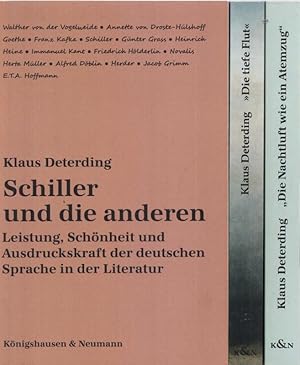 Bild des Verkufers fr Schiller und die anderen / Die Nachtluft wie ein Atemzug / Die Tiefe und Flut. 3 Bnde komplett. Leistung, Schnheit und Ausdruckskraft der deutschen Sprache in der Literatur. zum Verkauf von Antiquariat Carl Wegner