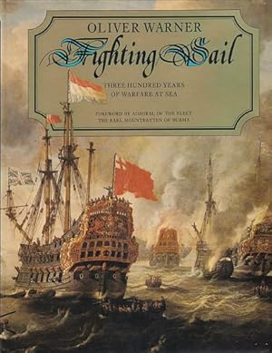 Imagen del vendedor de FIGHTING SAIL, Three Hundred Years of Warfare at Sea a la venta por Jean-Louis Boglio Maritime Books
