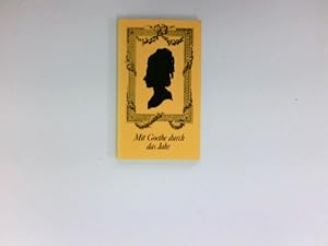 Bild des Verkufers fr Mit Goethe durch das Jahr : Ein Kalender fr das Jahr 1986. zum Verkauf von Antiquariat Buchhandel Daniel Viertel