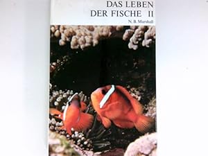 Das Leben der Fische II : Die Enzyklopädie der Natur - Band 9.