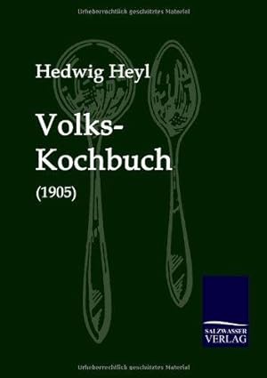 Image du vendeur pour Volks-Kochbuch (1905) mis en vente par WeBuyBooks