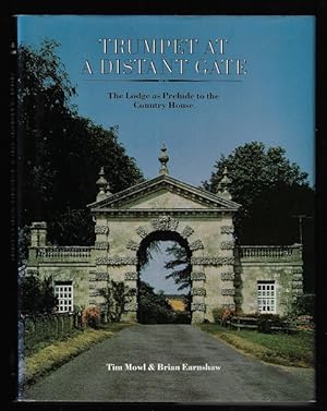 Trumpet at a Distant Gate: The Lodge as Prelude to the Country House
