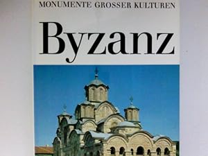 Bild des Verkufers fr Byzanz : Ravenna-Konstantinopel-Berg Athos-Venedig-Sizilien-Balkan und Ruland. Yasushi Nagatsuka. Deutsche bersetzung Shuichi Iwamoto. zum Verkauf von Antiquariat Buchhandel Daniel Viertel