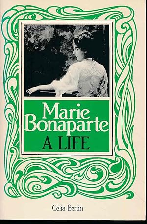 Seller image for Marie Bonaparte, a life. for sale by Fundus-Online GbR Borkert Schwarz Zerfa