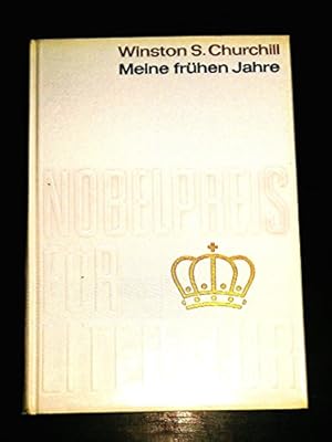 Author: Winston S. Churchill - Nobelpreis für Literatur 1953 - Meine Frühen Jahre - publisher: Coron