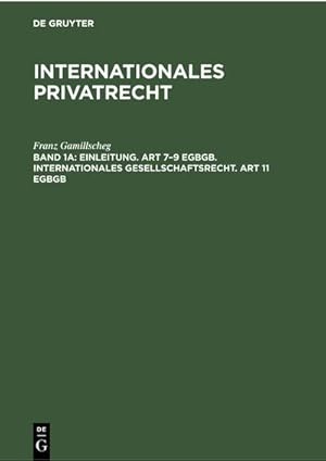 Bild des Verkufers fr Einleitung. Art 79 EGBGB. Internationales Gesellschaftsrecht. Art 11 EGBGB zum Verkauf von AHA-BUCH GmbH