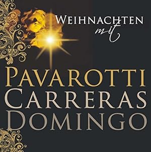 Seller image for Weihnachten mit Pavarotti, Carreras, Domingo for sale by NEPO UG