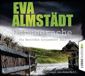 Seller image for Anne Moll liest Eva Almstdt, Ostseerache : Pia Korittkis dreizehnter Fall. In Beziehung stehende Ressource: ISBN: 9783785750711; In Beziehung stehende Ressource: ISBN: 9783785752135; In Beziehung stehende Ressource: ISBN: 9783785754771 for sale by NEPO UG
