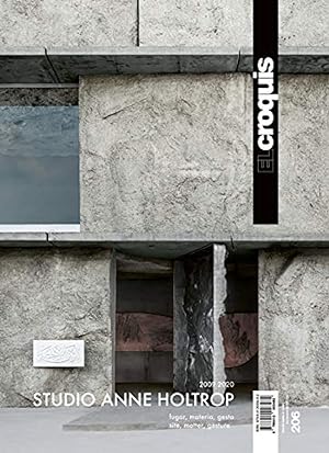 Seller image for STUDIO ANNE HOLTROP 2009 / 2020 Lugar, Matera, Gesto - Site, Matter, Gesture for sale by Imosver