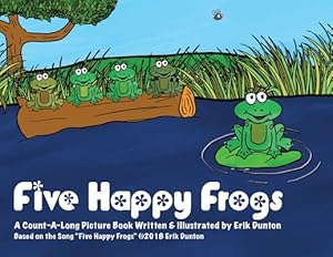 Bild des Verkufers fr Five Happy Frogs: A Count-A-Long Picture Book (Paperback or Softback) zum Verkauf von BargainBookStores